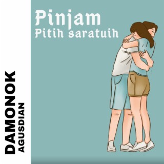 PINJAM PITIH SARATUIH