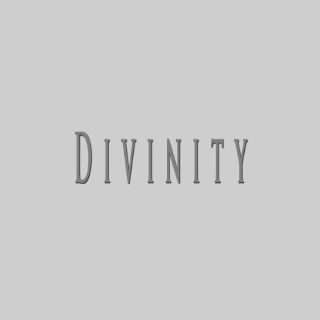 Divinity | Boomplay Music