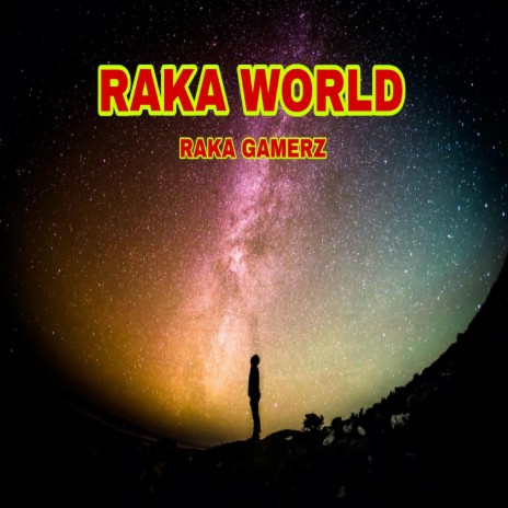 Raka World | Boomplay Music