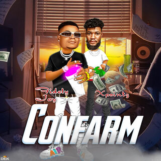 Confarm ft. Xpointz lyrics | Boomplay Music