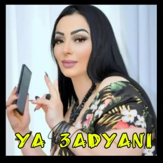 ya 3adyani
