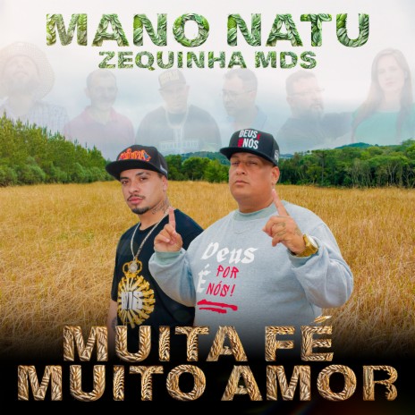 Muita Fé Muito Amor ft. Zequinha MDS & UncleMaka | Boomplay Music