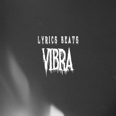 vibra | Boomplay Music