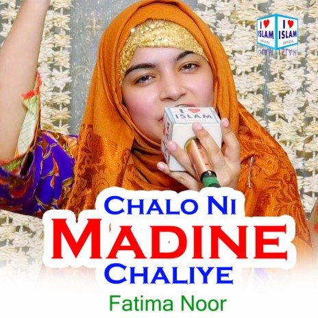Chalo Ni Madine Chaliye | Boomplay Music