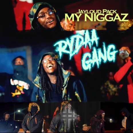 my niggas | Boomplay Music