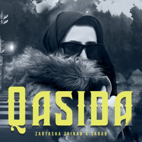 Qasida ft. Zartasha Zainab | Boomplay Music
