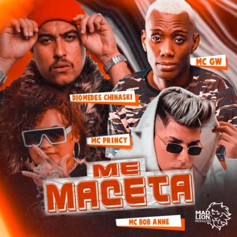 Me Maceta (feat. Mc Gw & MC Bob Anne) | Boomplay Music