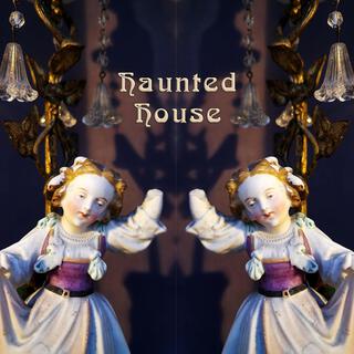 Haunted House