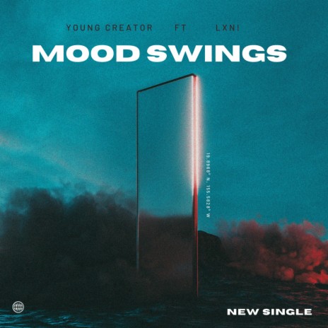 Mood Swings ft. Lxn! | Boomplay Music