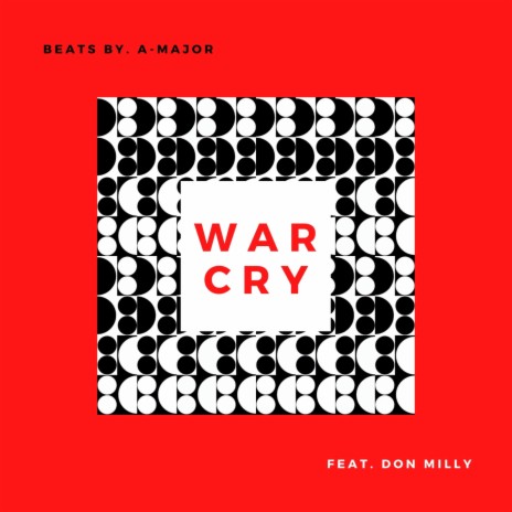 War Cry ft. Don Milly | Boomplay Music