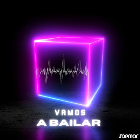 Vamos A Bailar | Boomplay Music