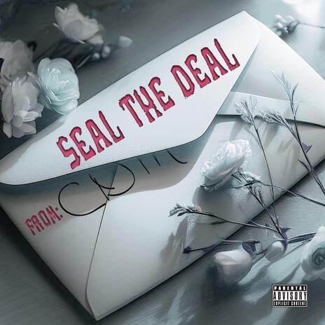 Seal The Deal | Boomplay Music