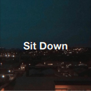 Sit Down