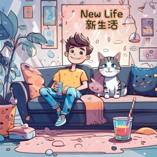 New Life 新生活