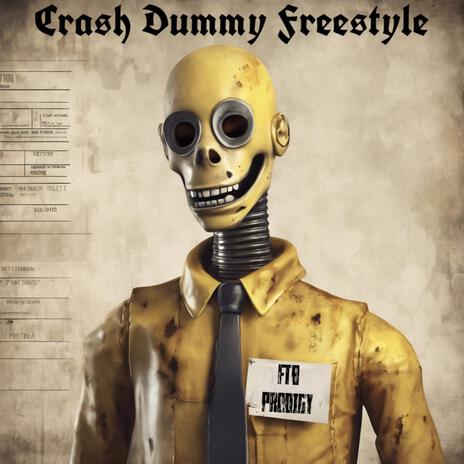 Crash Dummy Freestyle | Boomplay Music