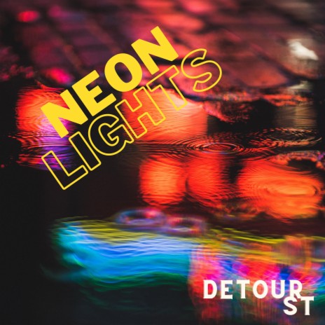 Neon Lights | Boomplay Music