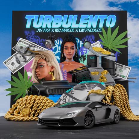 TURBULENTO ft. MC MAICOL | Boomplay Music