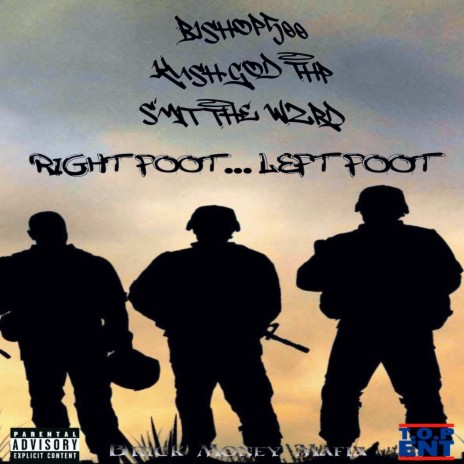Right Foot Left Foot ft. BMM, Kush God Thp, Bishop 500 & Smit The Wzrd | Boomplay Music