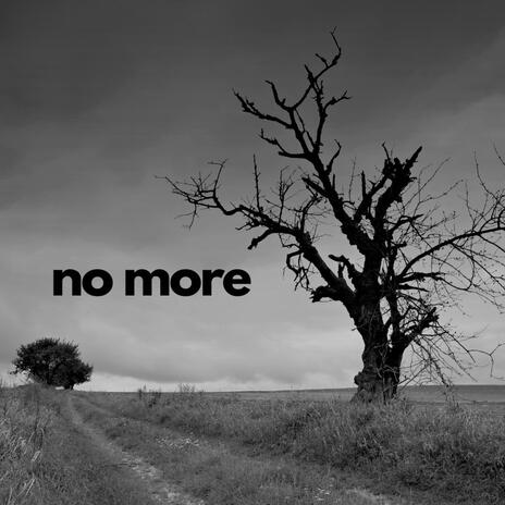 No More