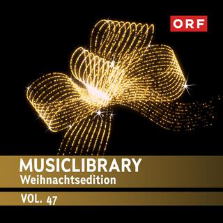 ORF-Musiclibrary, Vol. 47 - Weihnachtsedition