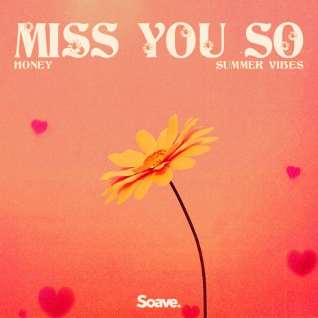 Miss You So ft. Summer Vibes & Mark Veduta | Boomplay Music