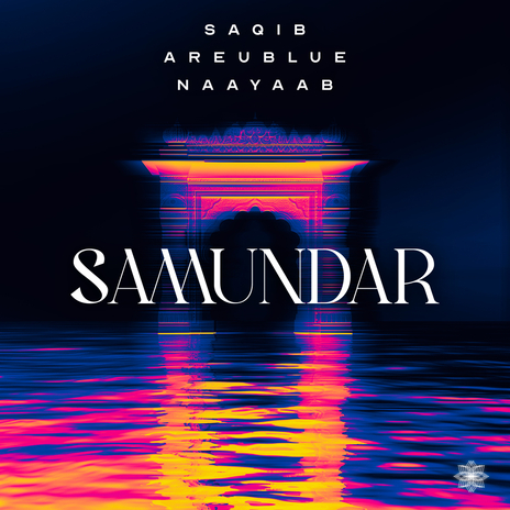 Samundar ft. AREUBLUE, Naayaab & Indo Warehouse | Boomplay Music