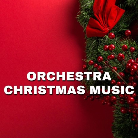 We Wish You a Merry Christmas (Orchestra Edition) | Boomplay Music