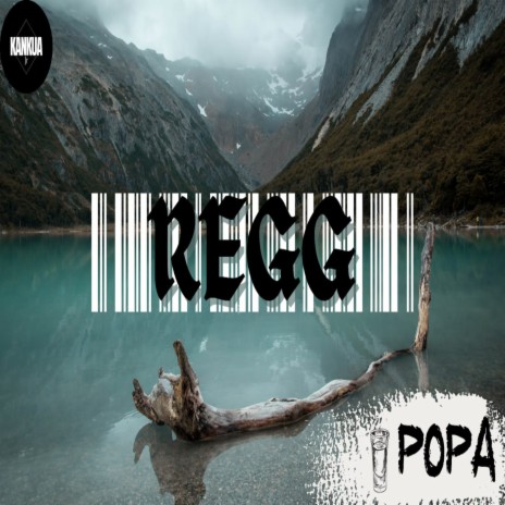 Regg - Popa | Boomplay Music