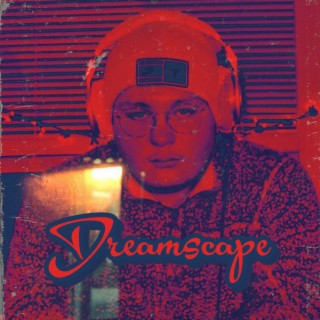 Dreamscape lyrics | Boomplay Music