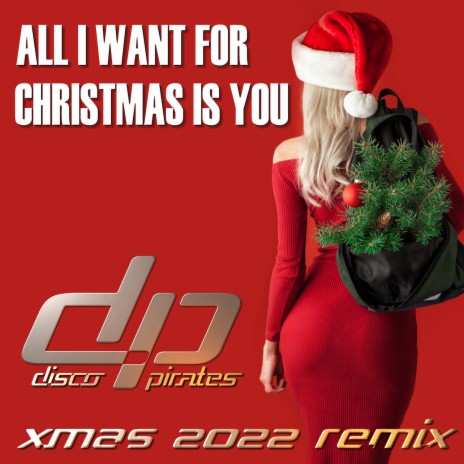 All I Want for Christmas is You (Xmas 2022 Remix) | Boomplay Music