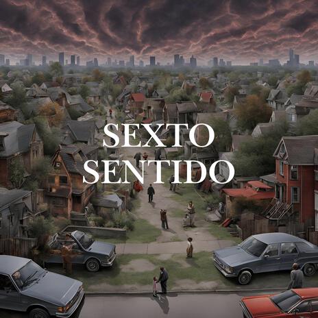 Sexto sentido | Boomplay Music