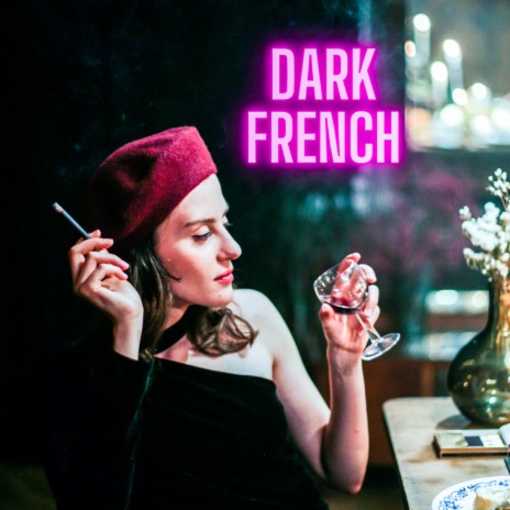 dark french | Boomplay Music