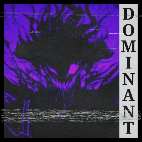 DOMINANT | Boomplay Music