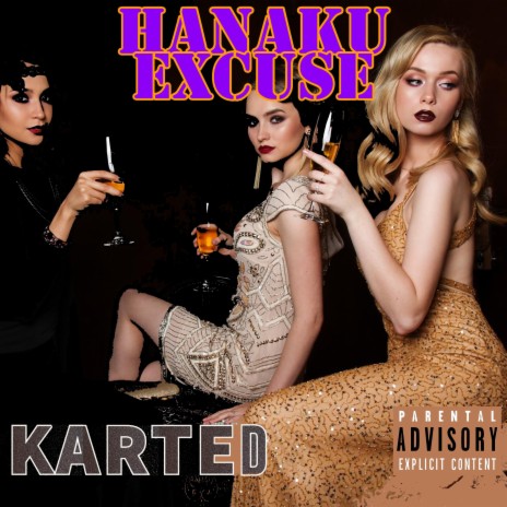 Hanaku Excuse | Boomplay Music