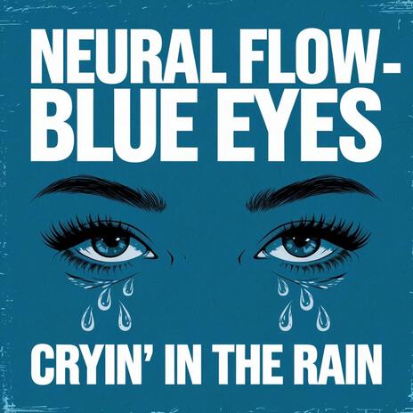 Blue Eyes Cryin' in the Rain