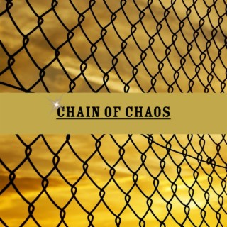 Chain of Chaos