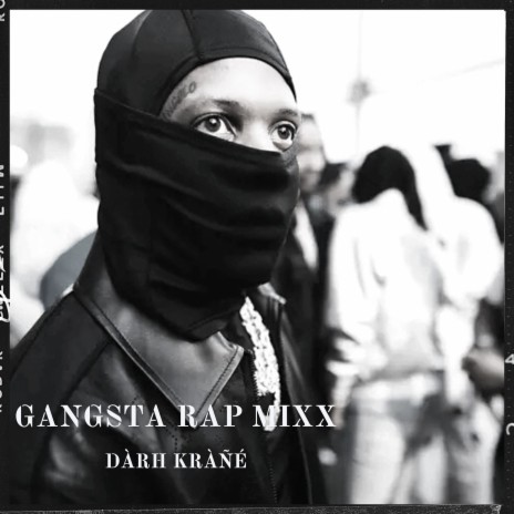 Gangsta Rap Mixx