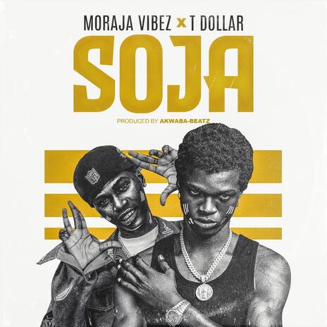 Soja ft. Tdollar | Boomplay Music