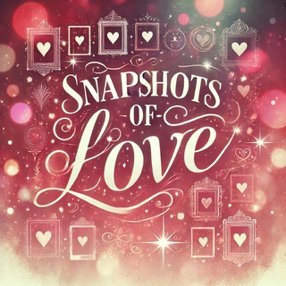 Snapshots of Love