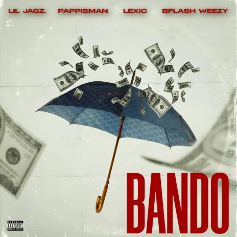 BANDO ft. GHOSTFACE GANG, MJ ROCK RECORDS, PAPPISMAN, LEXIC & BFLASH WHEEZY | Boomplay Music