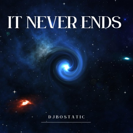 It Never Ends | Boomplay Music