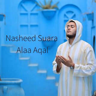 Nasheed Suara Alaa Aqal