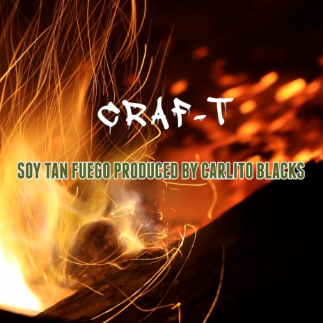 Soy Tan Fuego | Boomplay Music