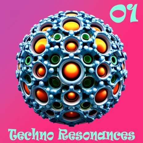 Techno Resonances 01 | Boomplay Music