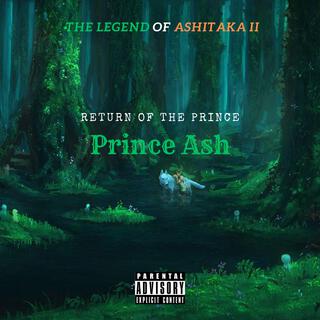 The Legend Of Ashitaka II (Return Of The Prince)