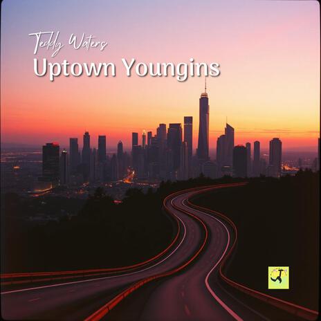 Uptown Youngins | Boomplay Music