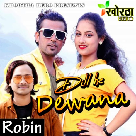 Dill He Dewana | Boomplay Music