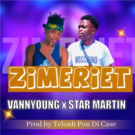 ZIMERIET ft. STAR MARTIN | Boomplay Music