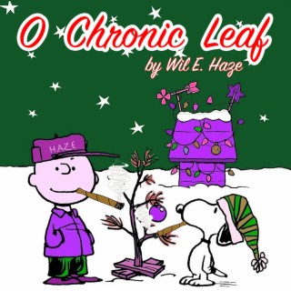 O Chronic Leaf