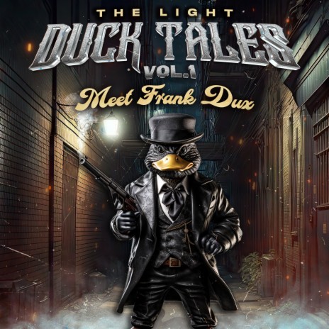 Duck Tales Vol.1 Meet Frank Dux | Boomplay Music